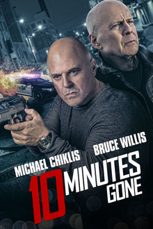  10 Minutes Gone - 4K (Vudu, iTunes or Google Play)