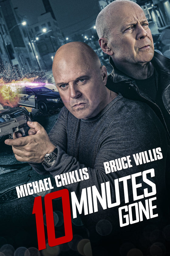 10 Minutes Gone - 4K (Vudu, iTunes or Google Play)