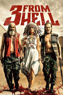  3 From Hell - 4K (Vudu or iTunes)