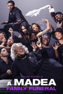  A Madea Family Funeral - HD (Vudu, iTunes or Google Play)