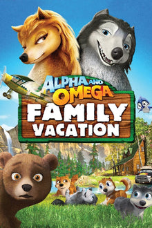  Alpha and Omega: Family Vacation - SD (Vudu)