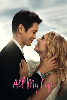  All My Life - HD (Movies Anywhere)