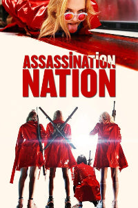  Assassination Nation - HD (Movies Anywhere)